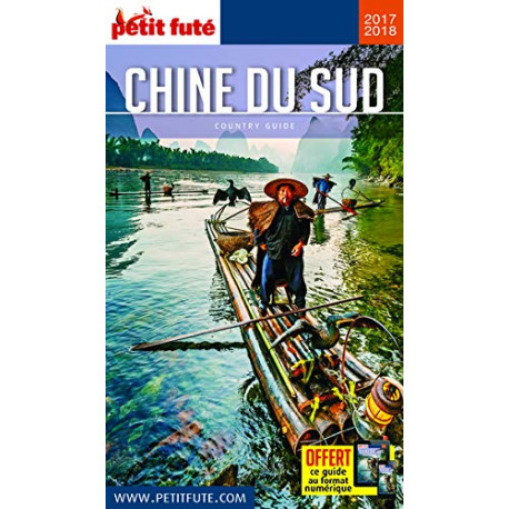 Guide Chine du Sud 2017 Petit Futé