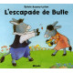 L'escapade de Bulle