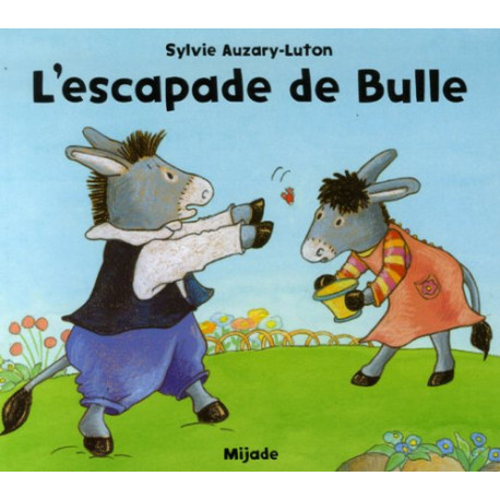 L'escapade de Bulle