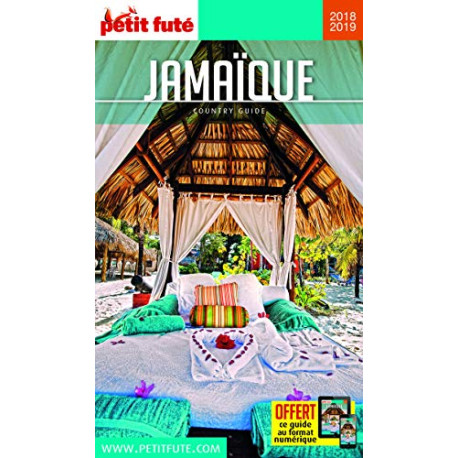 Guide Jamaïque 2018-2019 Petit Futé