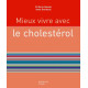 Mieux vivre avec le cholestérol