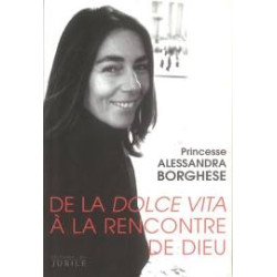 De la dolce vita à la rencontre de Dieu