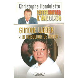Simone weber "la diabolique de Nancy"