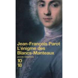 L'enigme des Blancs-Manteaux : Les enquêtes de Nicolas le Floch n°1