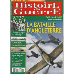 Histoire de Guerre n 27 juillet août 2002 La bataille d'Angleterre...