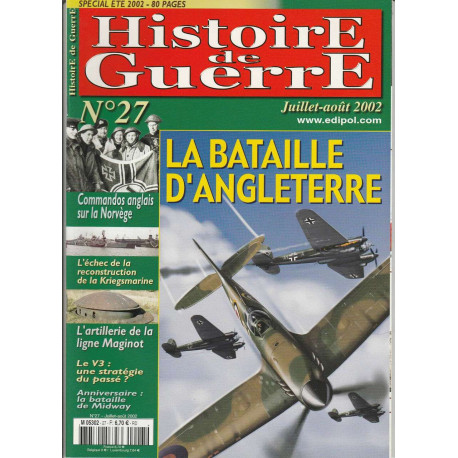 Histoire de Guerre n 27 juillet août 2002 La bataille d'Angleterre...