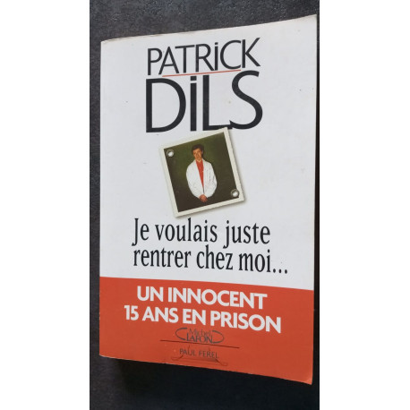 Je voulais juste rentrer chez moi un innocent quinze ans en prison