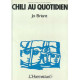 Chili au quotidien