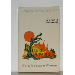 Terre et parole : Guide de la terre promise