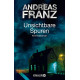 Unsichtbare Spuren