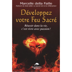 Développez votre Feu Sacré