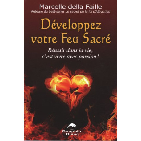 Développez votre Feu Sacré