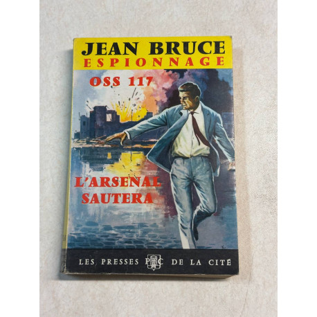 L'arsenal sautera (oss117)