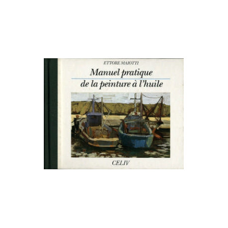 Manuel pratique de la peinture à l'huile