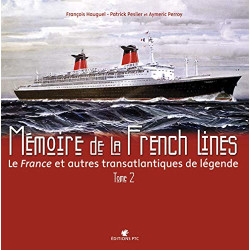 Memoire De La French Lines T2