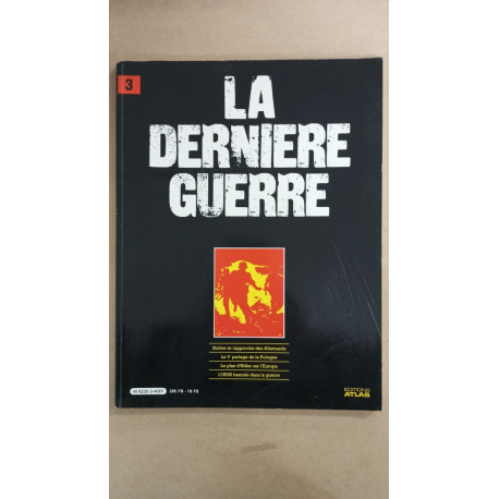 Revue Atlas - La dernière guerre N° 3