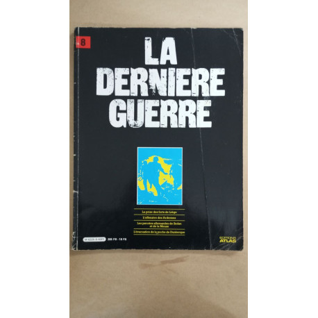 Revue Atlas - La dernière guerre N° 8