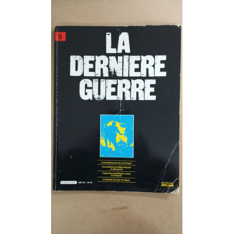 Revue Atlas - La dernière guerre N° 5