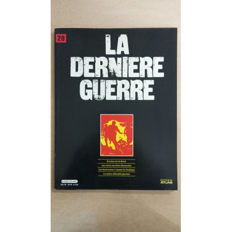 Revue Atlas - La dernière guerre N° 28