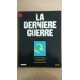 Revue Atlas - La dernière guerre N° 13
