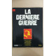 Revue Atlas - La dernière guerre N° 1