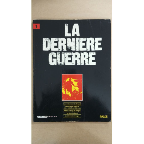 Revue Atlas - La dernière guerre N° 1
