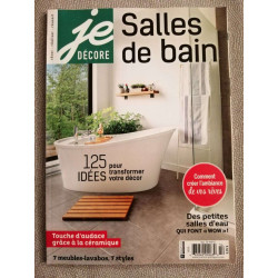 Je Décore Magazine Salles de bain vol: 15 nº6