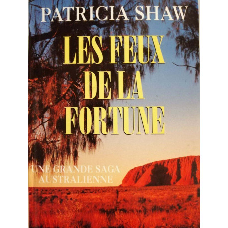 Feux de la Fortune (les)