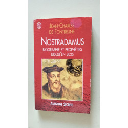 Nostradamus : Biographie et prophéties jusqu'en 2025