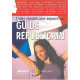 Guide Republicain- L'idee Republicaine Aujourd'hui