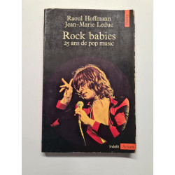 Rock babies. 25 ans de pop music