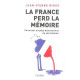 La France perd la mémoire