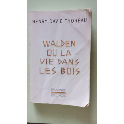 Walden ou La vie dans les bois