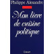 Mon livre de cuisine politique