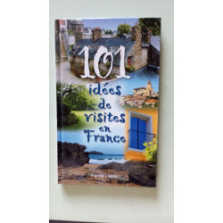 101 idées de visites en France