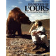 Les Secrets de L'Ours - Le film de Jean-Jacques Annaud
