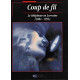Coup de fil: Le téléphone en Lorraine (1884-1991)