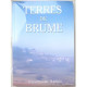 TERRES DE BRUME