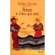 Jésus le dieu qui riait. Une histoire joyeuse du Christ
