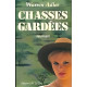 Chasses gardees