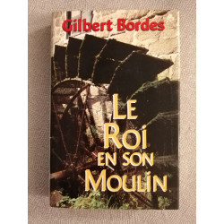 Le roi en son moulin