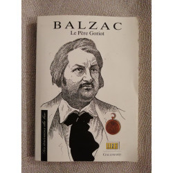 Les Ecrivains Du Bac: Balzac: Le Pere Goriot