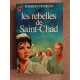 Rebelles de saint chad *** (Les)