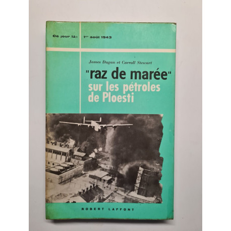 Operation raz de maree sur les petroles de ploesti
