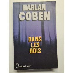 Dans les bois