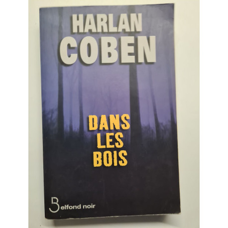 Dans les bois