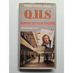 Q. H. S Quartier de Haute sécurité