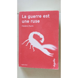 La guerre est une ruse