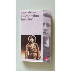 La condition humaine+ dossier