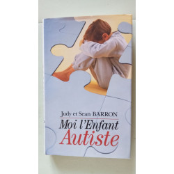 Moi l'enfant autiste